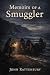 Memoirs of a smuggler
