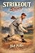 Strikeout Story