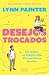 Desejos Trocados (Portuguese Edition)