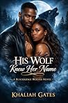 His Wolf Knew Her...