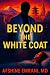 Beyond the White Coat by Afshine Emrani