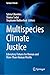 Multispecies Climate Justice: Liberatory Futures for Human and More-Than-Human Worlds (Springer Climate)