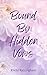 Bound By Hidden Vows by Ruchi Raisinghani