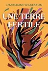 Une terre fertile