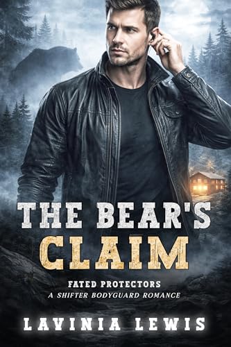 The Bear's Claim (Fated Protectors Book 1)