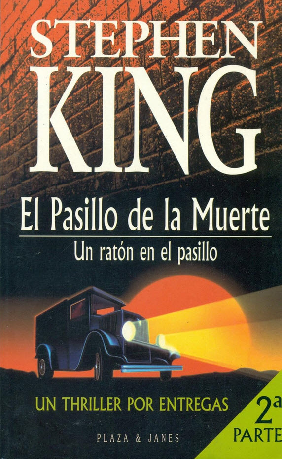 El pasillo de la muerte, Parte 2: Un ratón en el pasillo