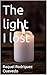 The light I lost (Lineage a...