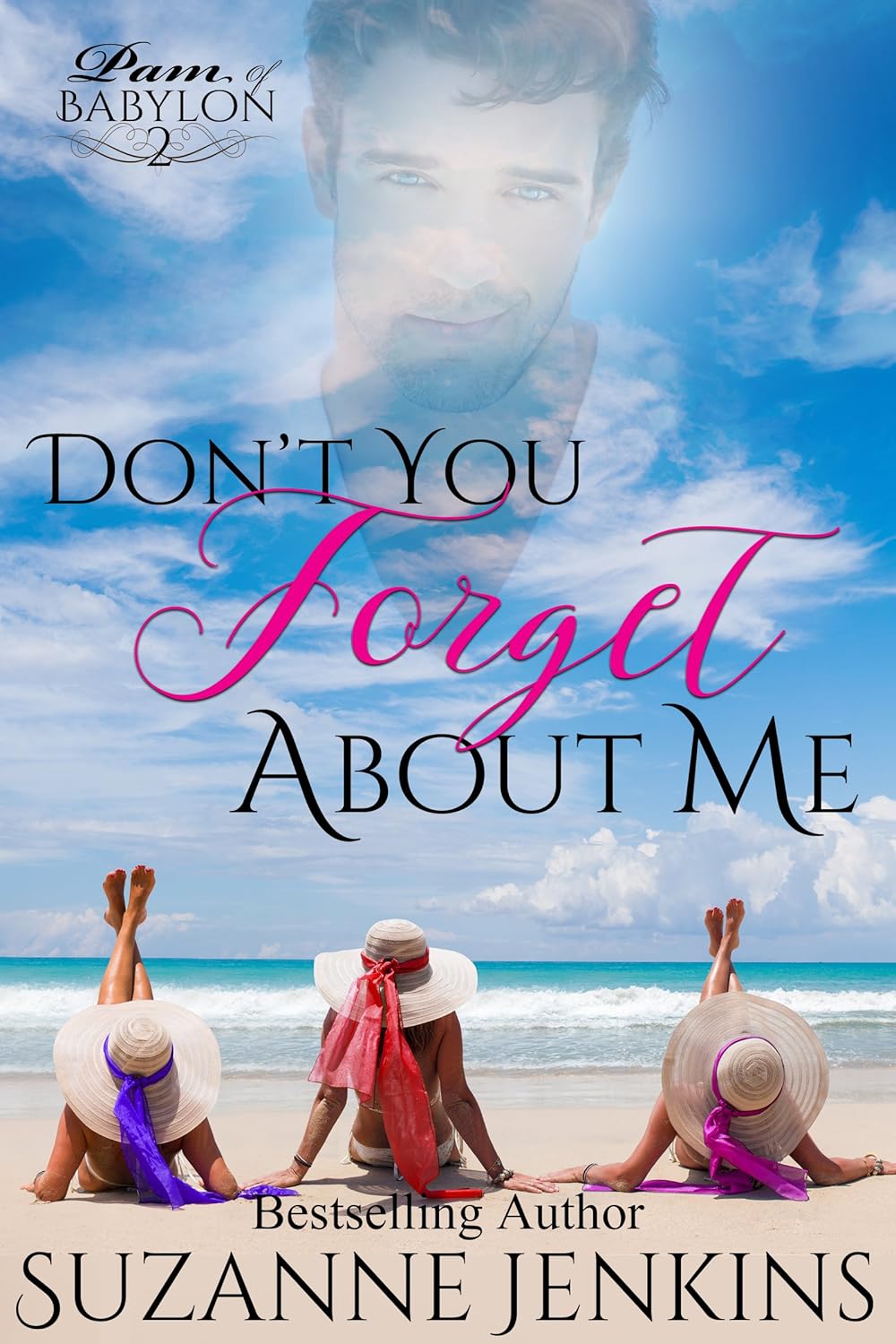 Don't You Forget About Me (Pam of Babylon #2)