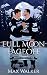Full Moon Faceoff: Wolves o...