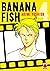 Banana Fish, Vol. 4