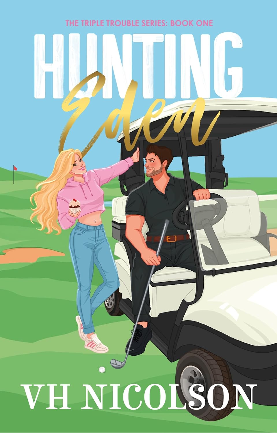 Hunting Eden (Triple Trouble #1)