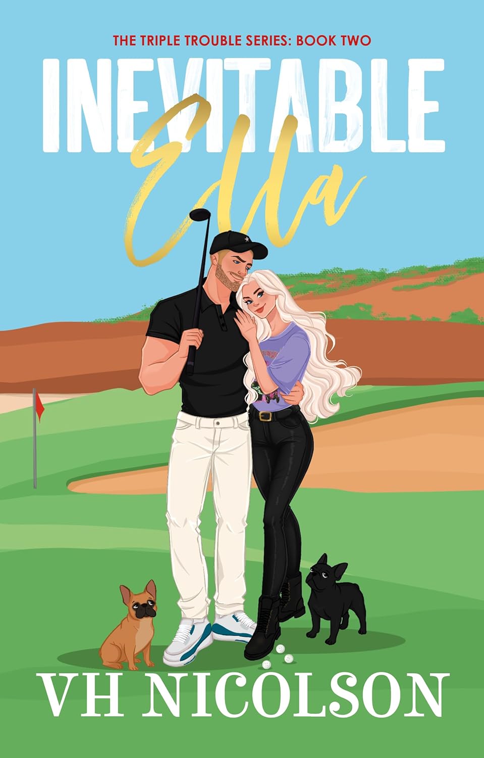 Inevitable Ella (Triple Trouble, #2)