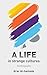 A LIFE IN STRANGE