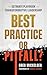 Best Practice or Pitfall?: ...
