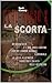 ECHO-ROSSO X: La Scorta