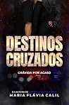 Book cover for Destinos Cruzados: Grávida por Acaso (Destinos de Ivywood) (Portuguese Edition)