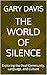 The World of Silence: Explo...