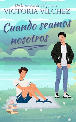 Cuando seamos nosotros (Kindle Edition)