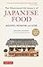 The Illustrated Dictionary of Japanese Food by Richard Hosking