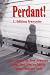 Perdant! by Roy Stanton