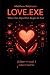 Love.Exe - When The Algorithm Began To Feel