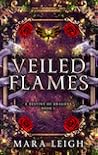 Veiled Flames