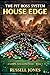 The Pit Boss System: House ...