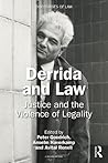 Derrida and Law: Justice and the Violence of Legality (Discourses of Law)