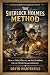 The Sherlock Holmes Method:...