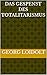 Das Gespenst des Totalitarismus by Georg Loidolt
