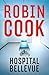 Hospital Bellevue (Spanish Edition)