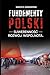 Fundamenty Polski: Suwerenność. Rozwój. Wspólnota (Polish Edition)