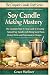 Soy Candle Making Mastery: ...