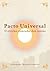 Pacto Universal: O eterno caminho dos justos (Portuguese Edition)