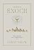The Book of Enoch: Paraphrase & Commentary by Johnny Enlow