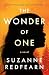 The Wonder of One: A Novel