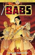 Babs Vol. 2: The Black Road South