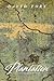 Plantation: The Stanfield C...