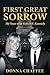 First Great Sorrow by Donna Chaffee