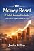 The Money Reset by Jordan Walker