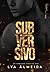 SUBVERSIVO (Cruel Storm: Li...
