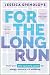 For the Long Run: Build You...