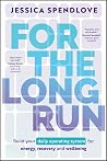 For the Long Run:...