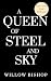 A Queen of Steel and Sky: A Fae Fantasy Romance (The Ravaged Kingdom Book 4)