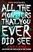 All the Monsters That You Ever Did See by Amy Cross