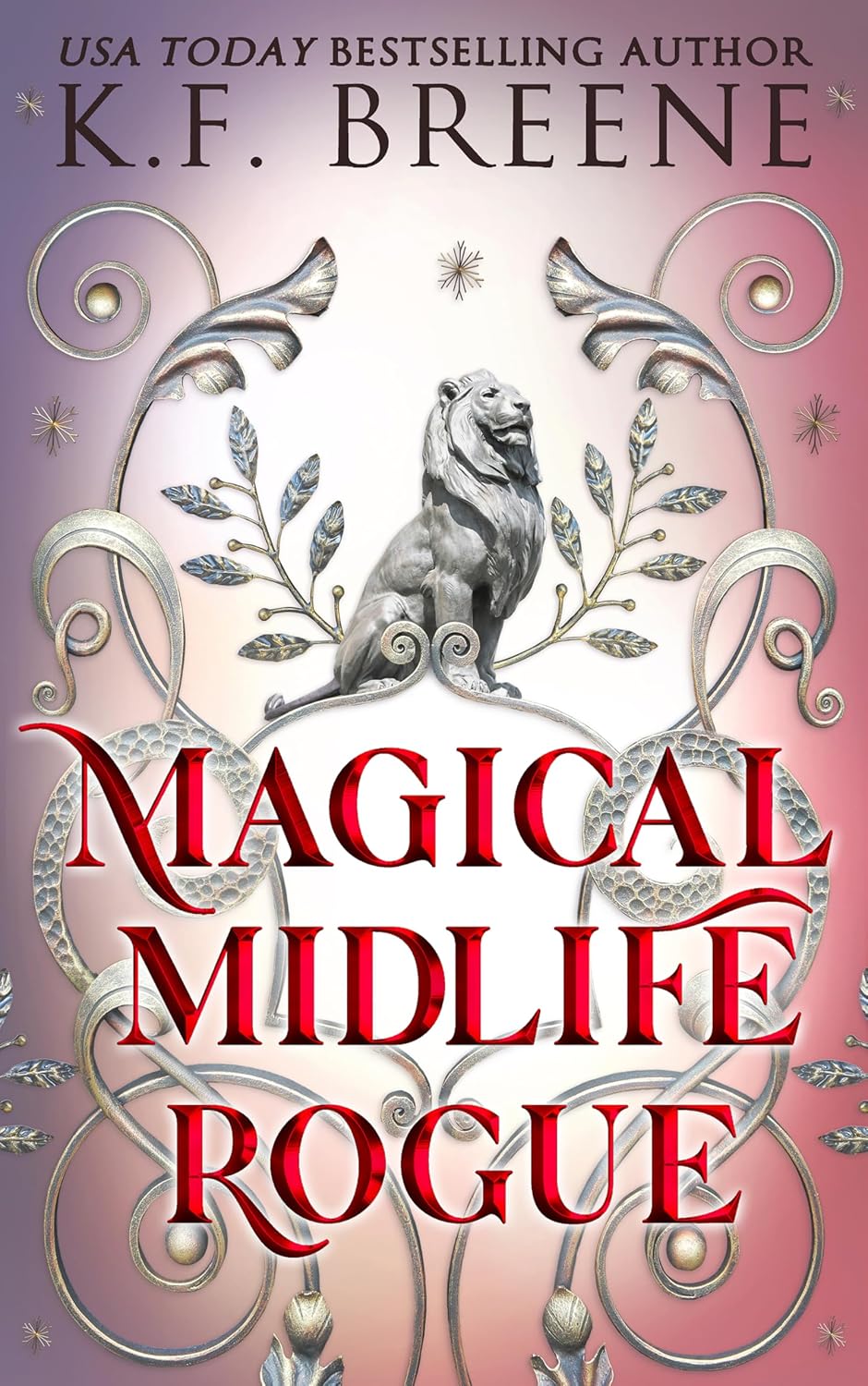 Magical Midlife Rogue (Leveling Up, #12)