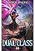 Dual Class III (Dual Class #3)