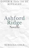 Home & Heart: An Ashford Ridge Origin Story (Ashford Ridge, #0.5) Home & Heart: An Ashford Ridge Origin Story (Ashford Ridge, #0.5)