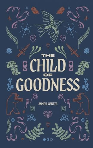 The Child of Goodness (Paperback)
