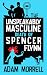 The Unspeakably Masculine D...